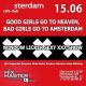 15  - Good girls go to heaven, bad girls go to Amsterdam