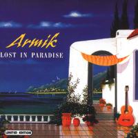 Armik Lost In Paradise