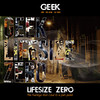 geek Life Size Zero