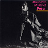 Various Artists Mountain Music of Peru, Vol. 1
