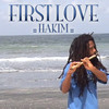 Hakim First Love