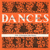 Various Artists The Dances of the World`s Peoples, Vol. 2: European Folk Dances