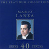 Mario Lanza The Platinum Collection