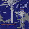 Various Artists Atzaró Ibiza - Soundscapes, Vol. 3