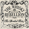 Whisky Rebellion The Sweetest Thing (Remaster)