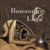 Various Artists Bouzouki & Love, No. 3