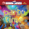 T.O.K. Riddim Driven: Party Time
