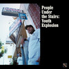 People Under the Stairs Youth Explosion - EP