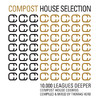 Various Artists Compost House Selection - 10.000 Leagues Deeper (Compost House Cosmos - Compiled and Mixed By Thomas Herb)