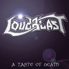 Loudblast A Taste of Death