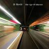 B Movie The Age of Illlusion (Deluxe)