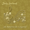 Judy Garland An American Legend