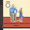 Lakota Language Consortium Lakȟótiya Wóglaka Po! - Speak Lakota! Level 1