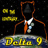 Delta 9 On the Contrary (feat. Thc 420 & J.T. Swift) - Single