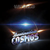 Vanello Destination: Cosmos - Single