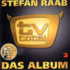 Stefan Raab TV Total - Das Album