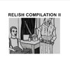 Headman Relish Compilation II