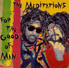 The Meditations For the Good of Man