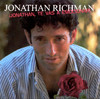 Jonathan Richman Jonathan, Te Vas a Emocionar!