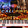 San Quinn DJ Loot Presents: Cali Fire: Vol. 3 & 4