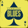 Michael Burks Gambling Blues