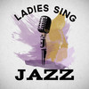 Ernestine Anderson Ladies Sing Jazz