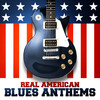Buddy Guy Real American Blues Anthems