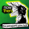 John Holt Now and Then