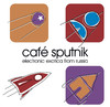   Café Sputnik (Electronic Exotica from Russia)