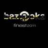 Spencer & Hill Bazooka Finest 2011