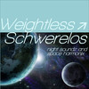 Mahoroba Weightless - Schwerelos ...Night Soundz and Space Harmonix