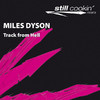 Miles Dyson Track from Hell - EP