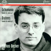 Markus Becker Schumann: Sonate Fis-Moll, Op. 11 - Brahms: Sonate Fis-Moll, Op. 2