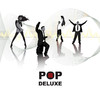 Pop Deluxe Pop Deluxe