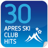 Liz Kay 30 Apres Ski Club Hits