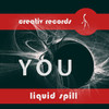 Liquid Spill You - EP