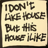 Various Artists I don`t like house but this house I like