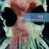 Ira These Are the Arms - EP