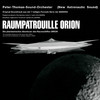 Peter Thomas Sound Orchester Raumpatrouille Orion (Original Soundtrack)