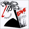 Lip Service Love & Politics