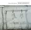 DEAD CAN DANCE Toward the Within (Remastered)