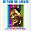 Paul Robeson The Great Paul Robeson