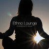 Naoki Kenji Ethno Lounge - The Finest In Ethno Lounge