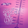 Chuck Love Spread the Love the Remixes