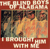 The Blind Boys Of Alabama I Brought Him With Me