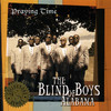 The Blind Boys Of Alabama Praying Time