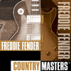 Freddy Fender Country Masters: Freddie Fender