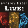Aynsley Lister Live!