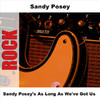 Sandy Posey Sandy Posey`s As Long As We`ve Got Us - EP
