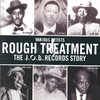 Robert Jr. Lockwood Rough Treatment - The J.O.B. Records Story, Vol. 1 (Disc 1)